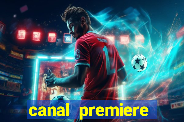 canal premiere futebol ao vivo gratis